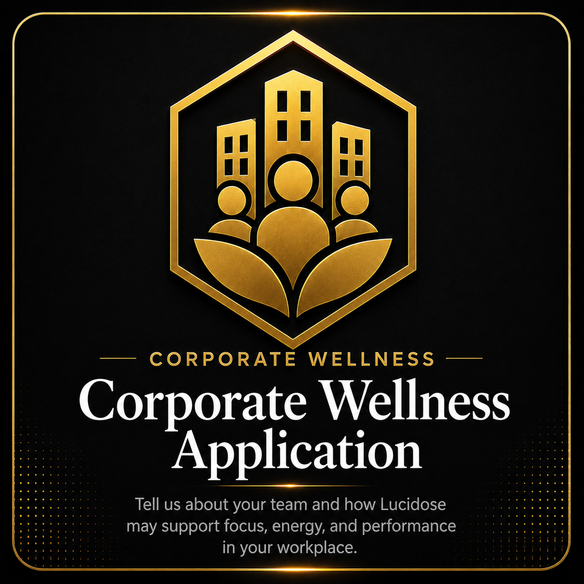 Corporate Wellness Application for Lucidose Labs workplace focus, energy, and performance support.