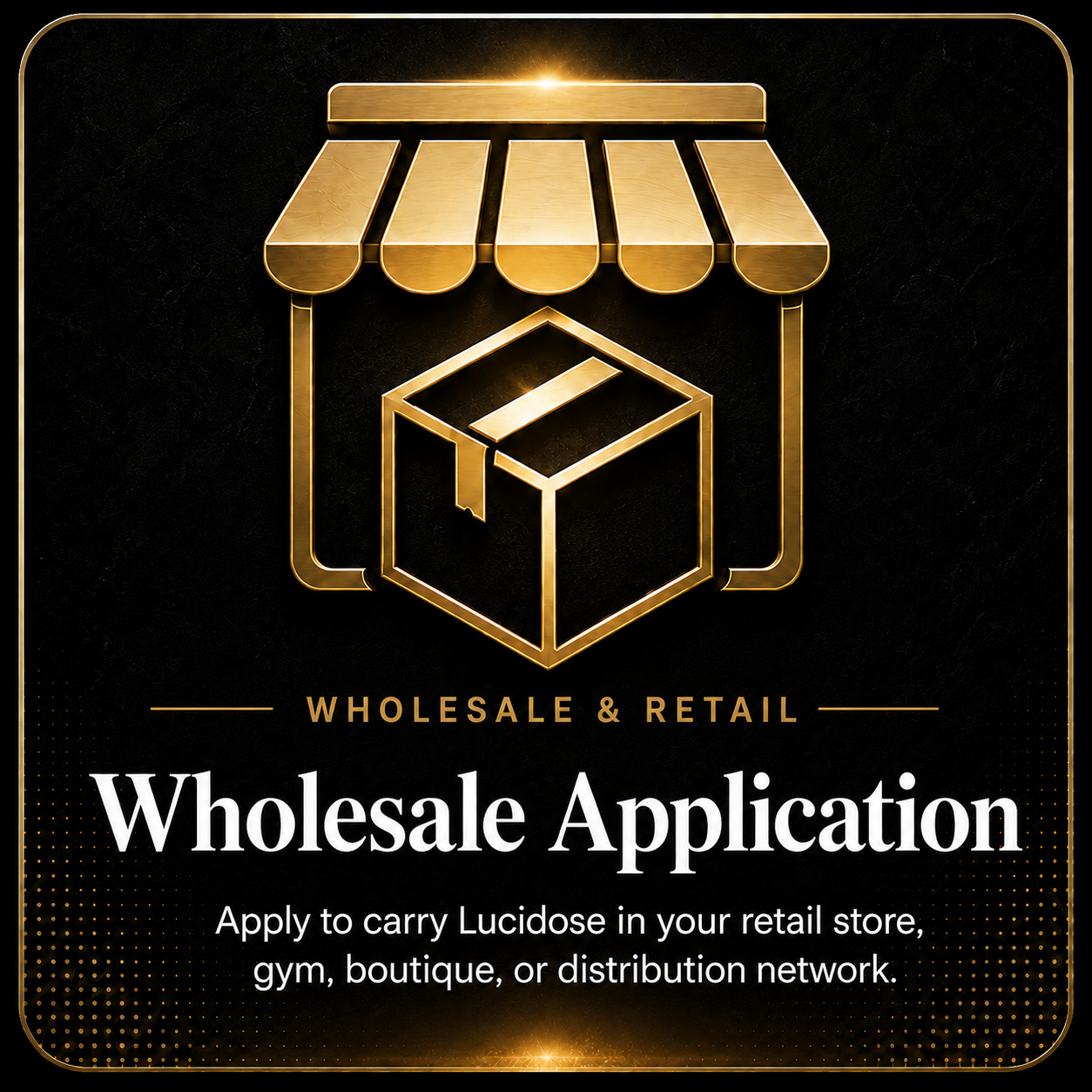 Gold storefront and package icon for Lucidose Wholesale Application for retail stores, gyms, boutiques, and distribution partners.